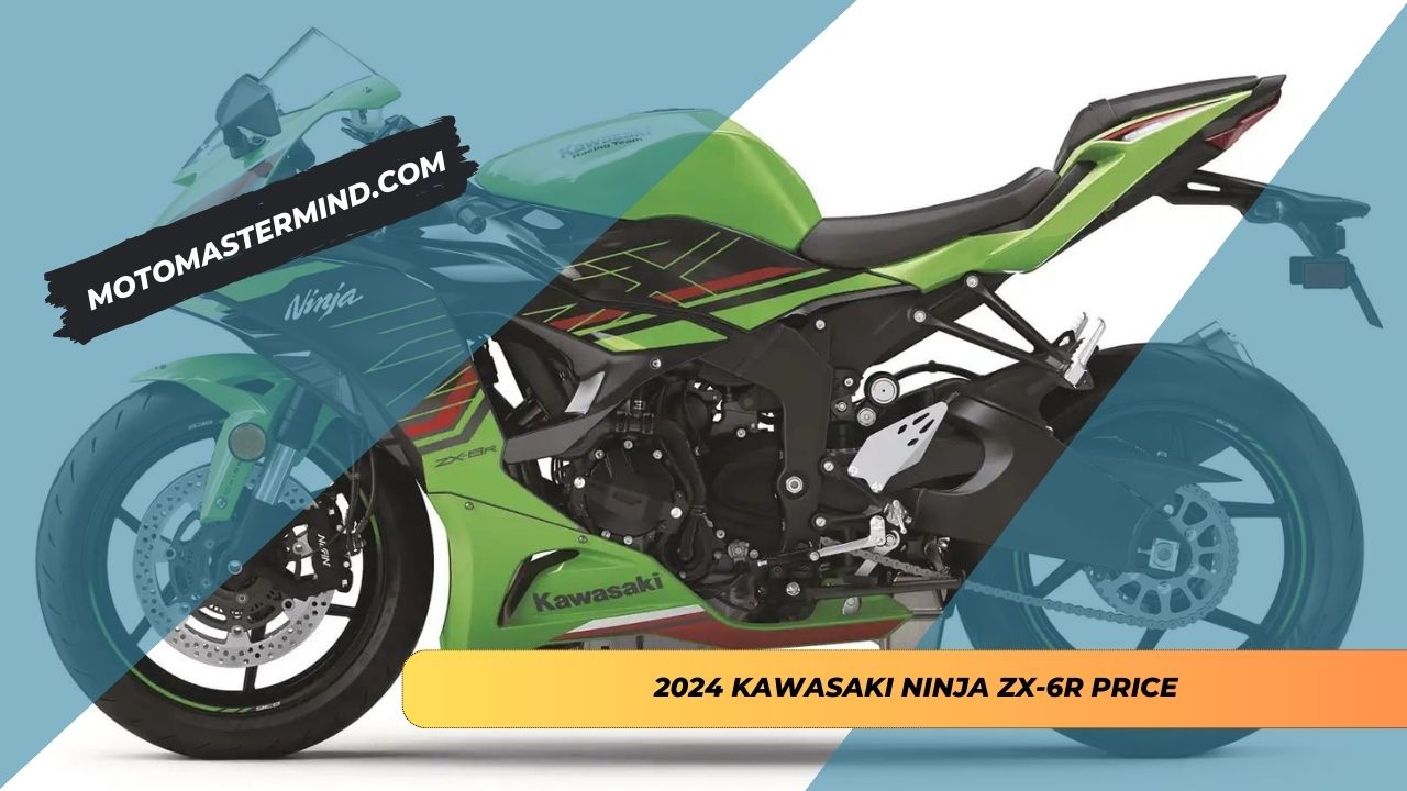 2024 Kawasaki Ninja ZX-6R Price