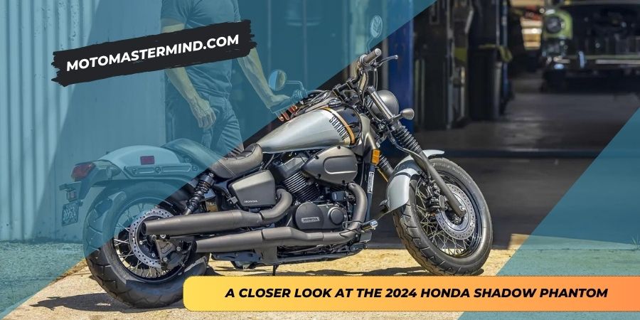 A Closer Look at the 2024 Honda Shadow Phantom