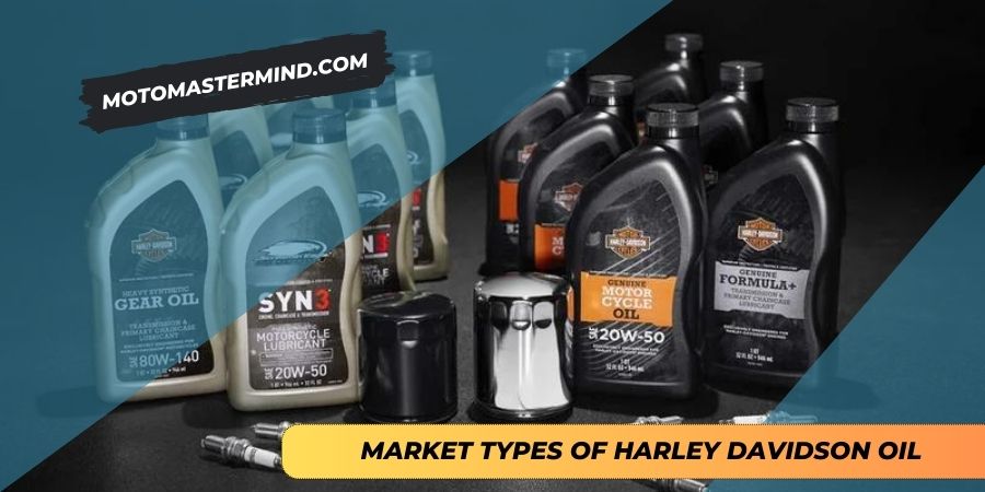 Market Types Of Harley Davidson Oil