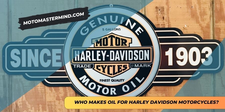 Who Makes Oil For Harley Davidson Motorcycles
