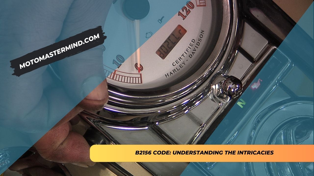 B2156 Code Understanding the Intricacies