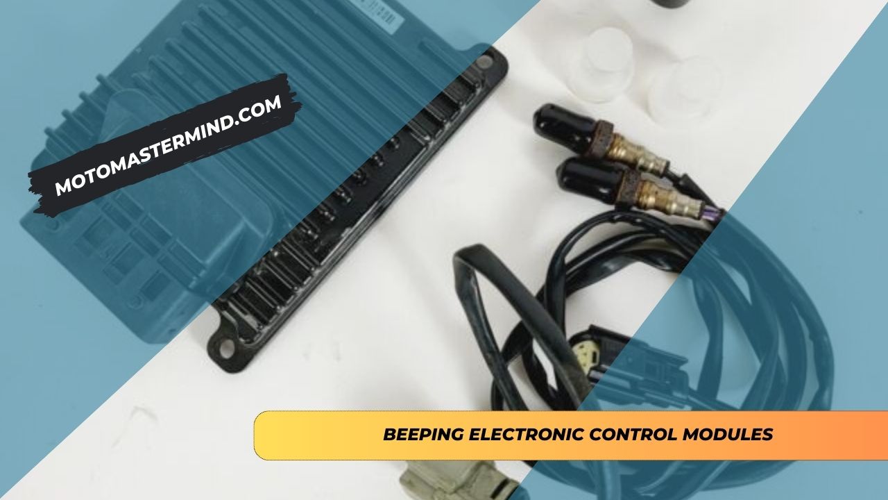 Beeping Electronic Control Modules