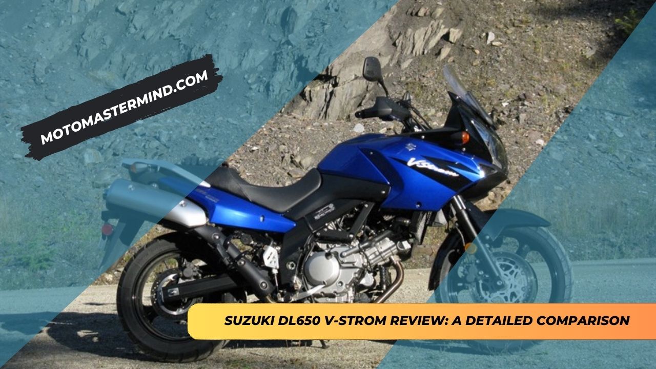 Suzuki DL650 V-Strom Review A Detailed Comparison