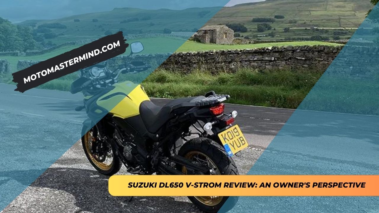 Suzuki DL650 V-Strom Review An Owner's Perspective