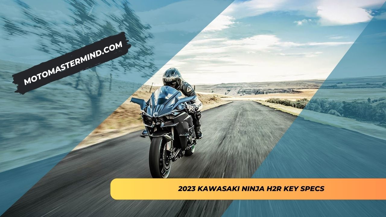 2023 Kawasaki Ninja H2R Key Specs