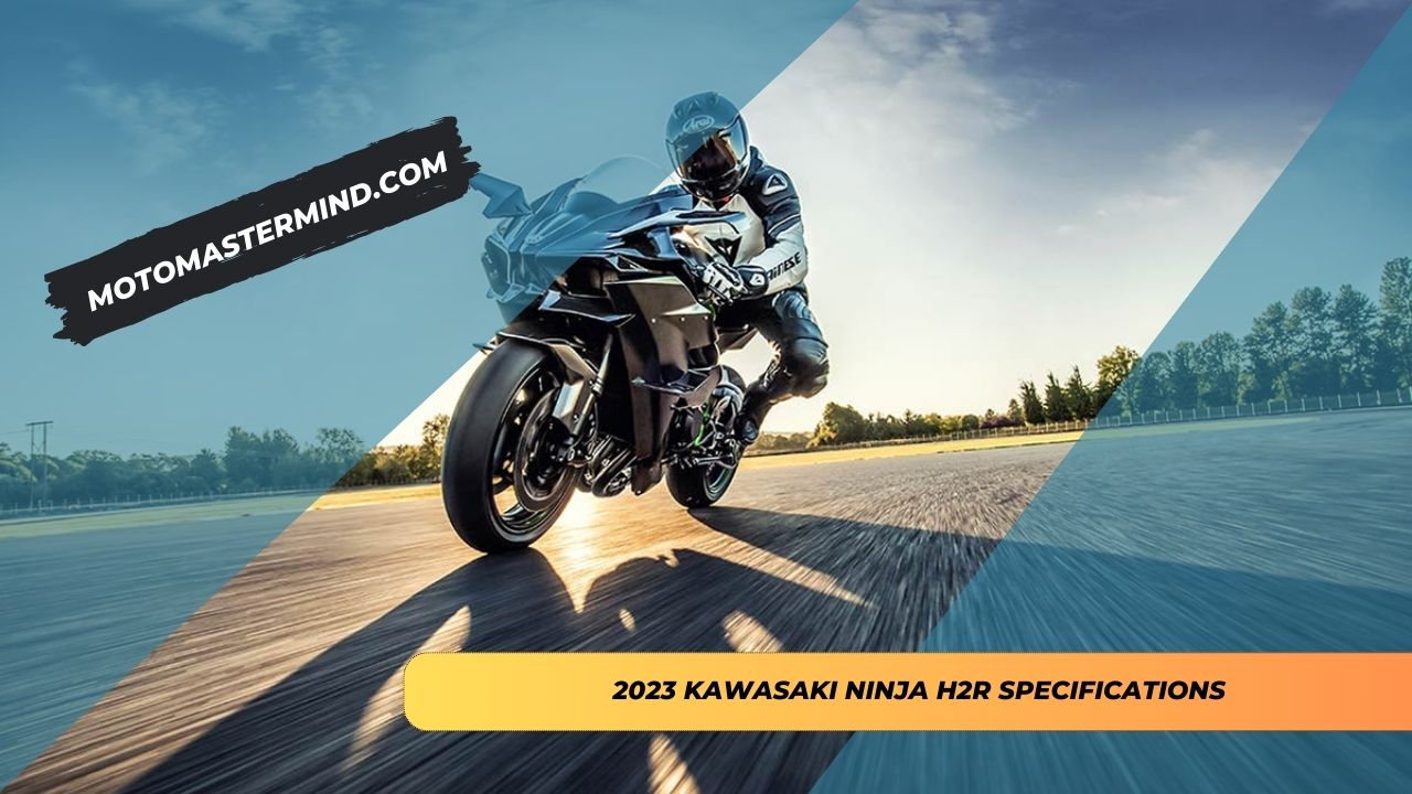 2023 Kawasaki Ninja H2R Specifications