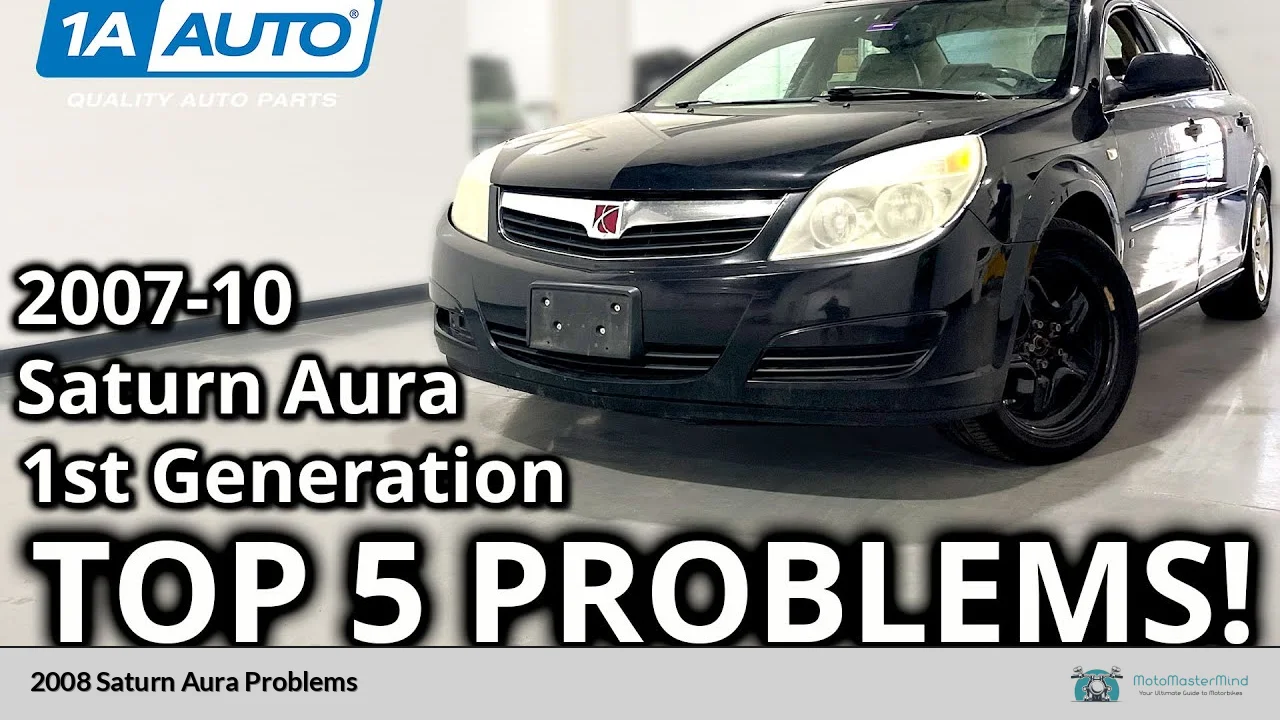 2008 Saturn Aura Problems