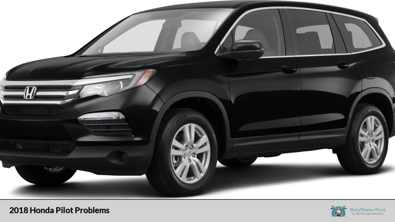 2018 Honda Pilot Problems