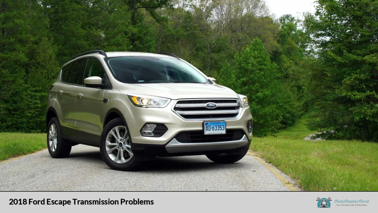 2018 Ford Escape Transmission Problems