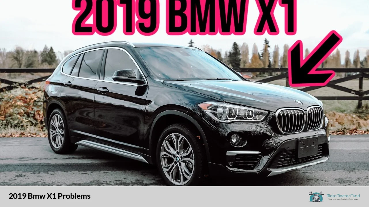 2019 Bmw X1 Problems